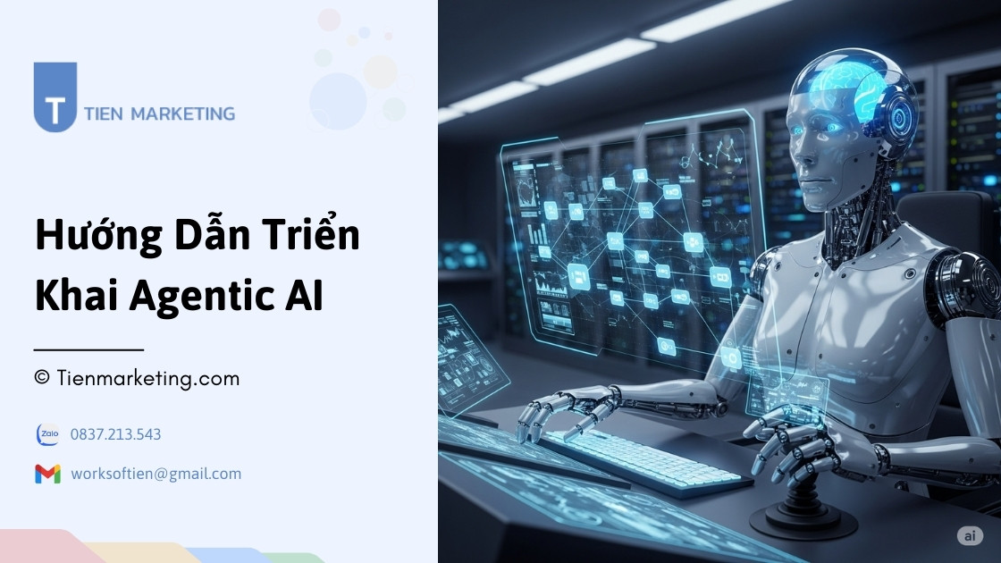 Hướng Dẫn Triển Khai Agentic AI