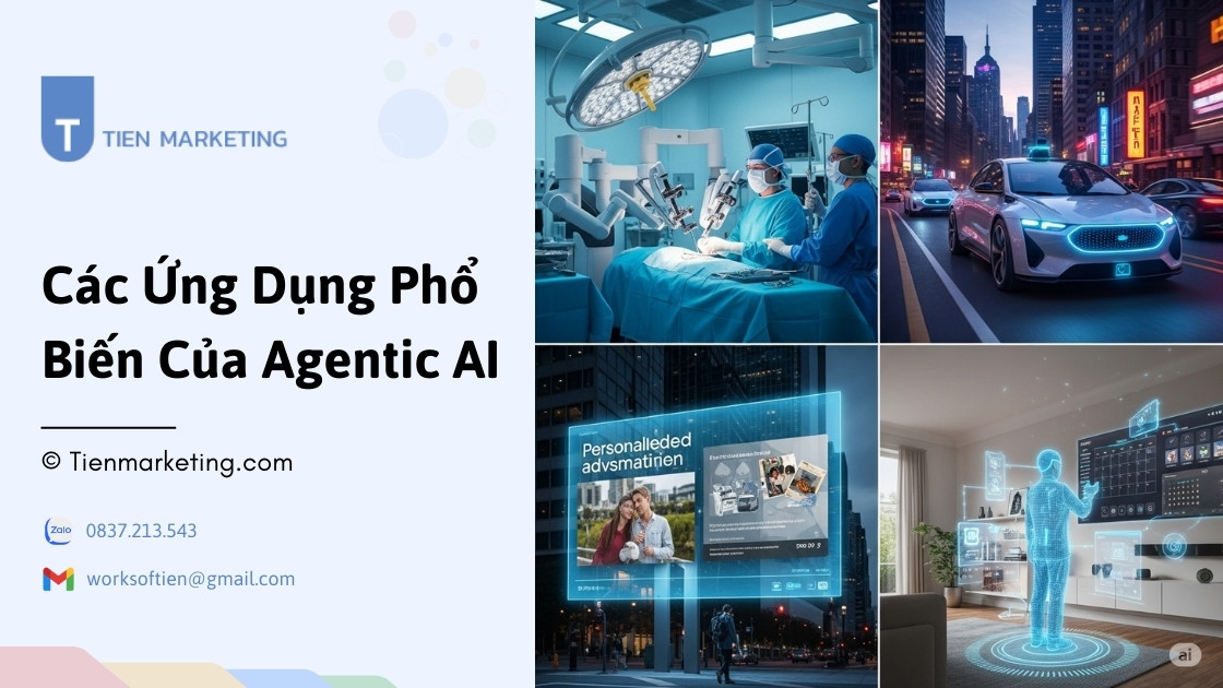 Các Ứng Dụng Phổ Biến Của Agentic AI