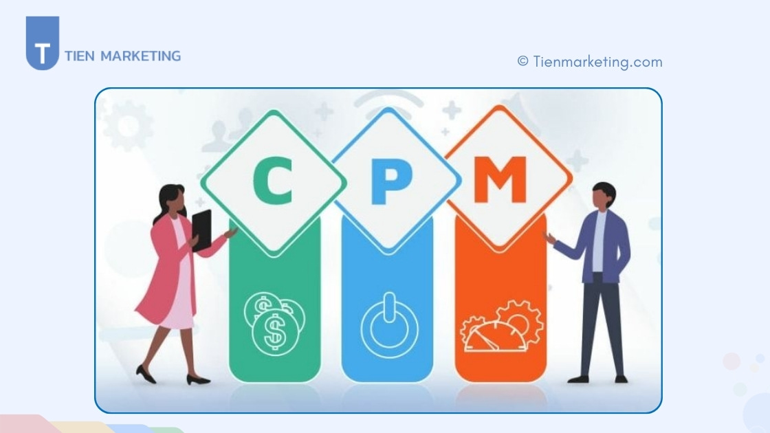 6 Yếu tố ảnh hưởng đến chi phí CPM