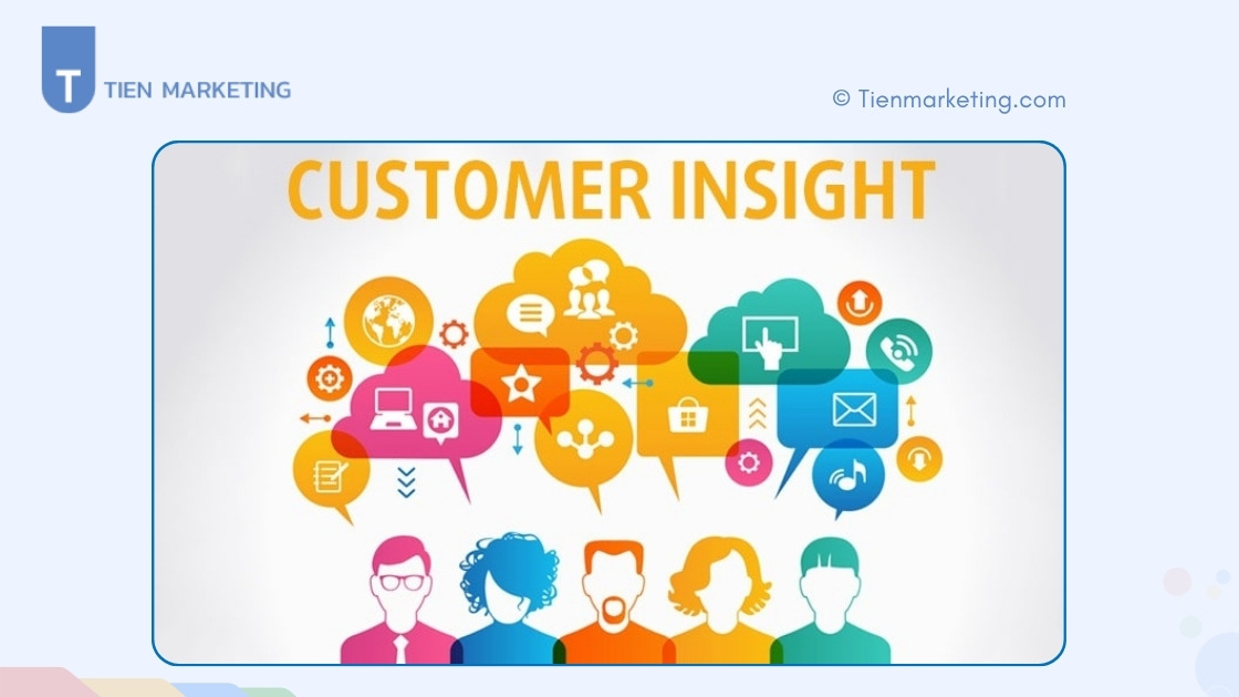 7 bước tìm insight khách hàng chính xác