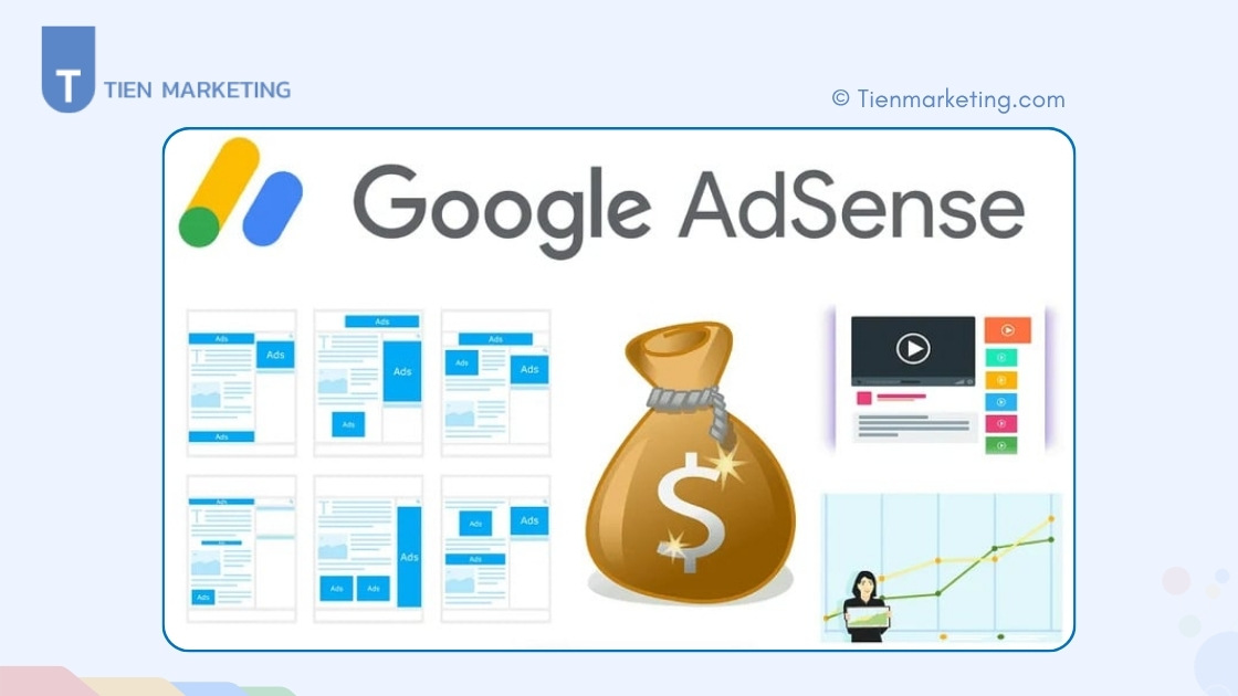 Google AdSense Là Gì? Cách Kiếm Tiền Online Từ Google AdSense 7 Công Thức Kiếm Tiền Với Google AdSense