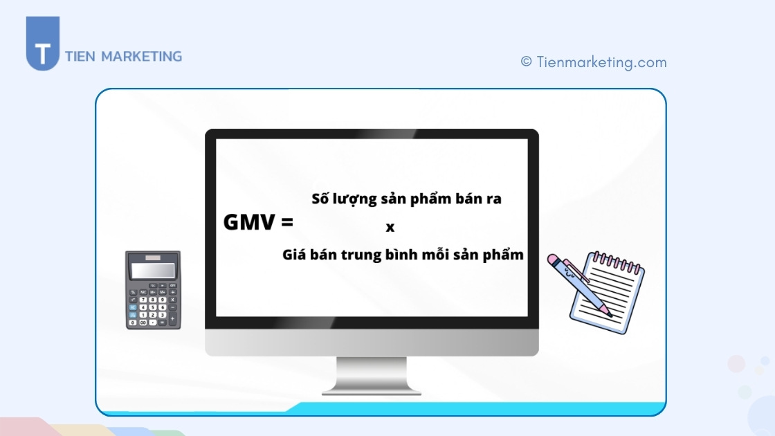 GMV là gì? Công thức và cách tính GMV như thế nào? 3 Công thức tính GMV chuẩn xác nhất