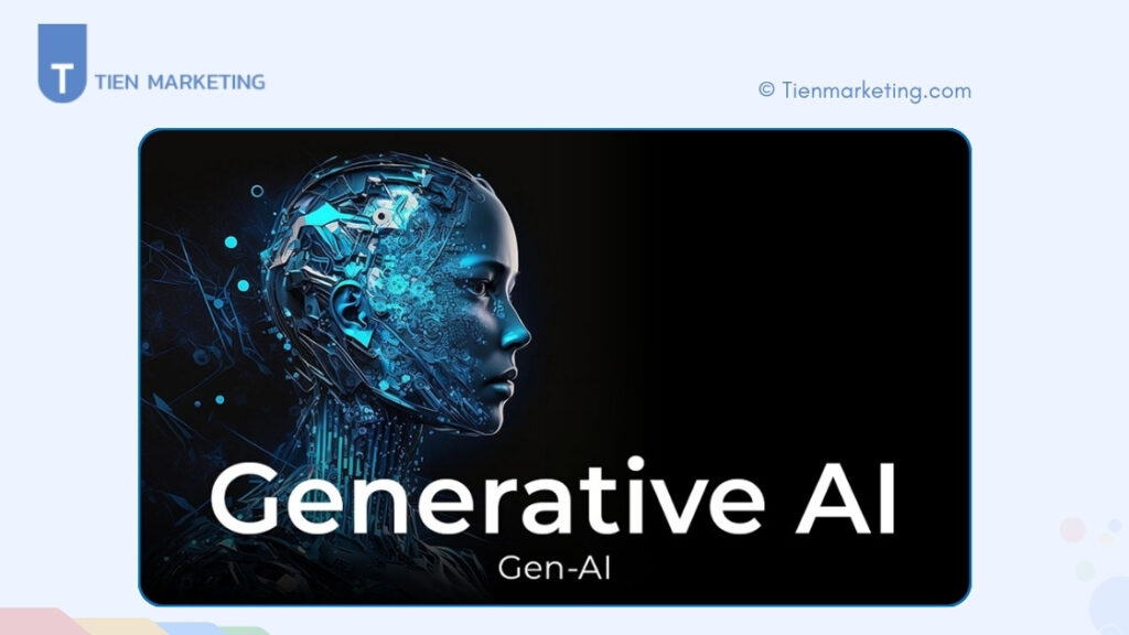 Generative AI là gì? Lợi ích và ứng dụng trong cuộc sống