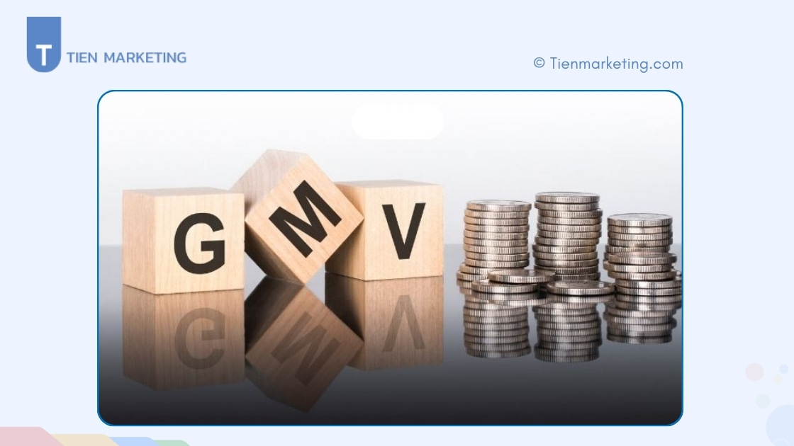 GMV là gì? Công thức và cách tính GMV như thế nào? 2 GMV là gì? Tìm hiểu khái niệm Gross Merchandise Value