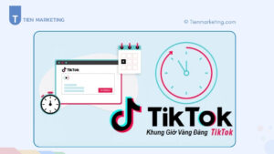 Khung giờ đăng Tiktok thu hút triệu view, dễ viral không nên bỏ qua